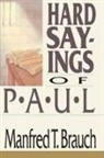 Manfred Brauch, Manfred T Brauch, Manfred T. Brauch - Hard Sayings of Paul