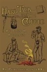 John B. Billings - Hard Tack and Coffee