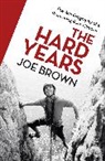 Joe Brown - The Hard Years