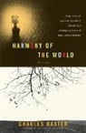 Charles Baxter - Harmony of the World
