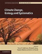 Trevor Hodkinson, Trevor Jones Hodkinson, Trevor R. Hodkinson, Trevor Hodkinson, Trevor R Hodkinson, Trevor R. Hodkinson... - Climate Change, Ecology and Systematics