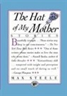 Max Steele - The Hat of My Mother