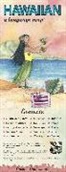 Kristine K Kershul, Kristine K. Kershul - Hawaiian a Language Map: Quick Reference Phrase Guide for Beginning and Advanced Use. Words and Phrases in English, Hawaiian, and Phonetics for