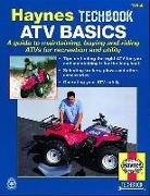 John Haynes, Haynes Publishing, Mike Mavrigian - ATV Basics