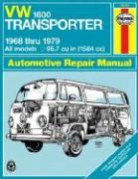 J. H. Haynes, John Haynes, D. H. Stead - Volkswagen transporter 1600