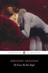 Frank Kermode, John Sutherland, Anthony Trollope, Frank Kermode - He knew he was right