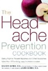 David R. Marks, Laura Marks - The Headache Prevention Cookbook