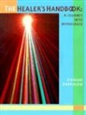 Stewart Swerdlow, Peter Moon - Healer's Handbook