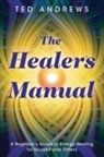 Ted Andrews - Healer s manual