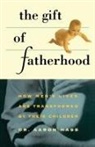 Aaron Hass, Dr Aaron Hass, Dr. Aaron Hass - Gift of Fatherhood