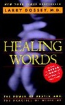 Larry Dossey - Healing Words