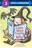 Deborah Hautzig, Sylvie Wickstrom, Sylvie Wickstrom, Sylvie Kantorovitz Wickstrom - Little Witch Learns to Read