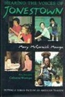 Mary Maaga, Mary Mccormick Maaga - Hearing Voices of Jonestown