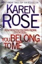 Karen Rose - You Belong to Me