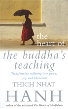 Thich Nhat Hanh, Thich Nhat Hanh, Thich Nhat Hanh - The Heart Of The Buddha's Teaching
