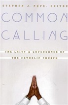 Stephen J. Pope, Stephen J Pope, Stephen J. Pope, Stephen J. (Boston College) Pope, Pope Stephen J. - Common Calling