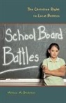 Melissa M. Deckman, Melissa M. (Assistant Professor of Politi Deckman - School Board Battles