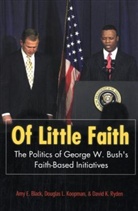 Amy E Black, Amy E. Black, Amy E. (Wheaton College) Black, Amy E. Koopman Black, Douglas L. Koopman, David K. Ryden... - Of Little Faith