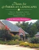 Charles F Fryling, Charles F. Fryling, Charles F. Fryling Jr, Neil G Odenwald, Neil G. Odenwald, Neil G./ Fryling Odenwald... - Plants For American Landscapes