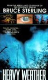 Bruce Sterling - Heavy weather