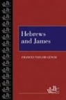 Frances Taylor Gench, David L. Bartlett, Patrick D. Miller - Hebrews and James
