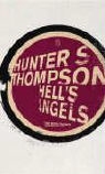 Hunter S. Thompson - Hell's Angels