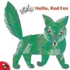 Eric Carle, Eric Carle - Hello, Red Fox