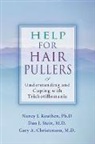 Gary A. Christenson, Nancy Keuthen, Nancy J Keuthen, Nancy J. Keuthen, Dan J. Stein - Help For Hair Pullers
