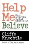 Cliffe Knechtle - Help Me Believe