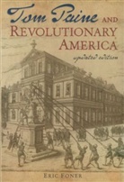 Eric Foner - Tom Paine And Revolutionary America