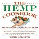 Todd Dalotto - The Hemp Cookbook