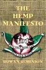 Rowan Robinson - The Hemp Manifesto