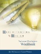 Jay McTighe, Jay/ Wiggins McTighe, Grant Wiggins, Grant P. Wiggins - Understanding by Design