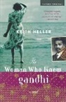 Keith Heller - The Woman Who Knew Gandhi