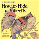 Ruth Heller - Ruth Heller's How to Hide a Butterfly & Other Insects