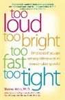 Sharon Heller, Heller Sharon - Too Loud, Too Bright, Too Fast, Too Tight