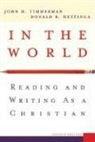 Donald R Hettinga, Donald R. Hettinga, John H Timmerman, John H. Timmerman, John H./ Hettinga Timmerman - In The World