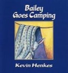 Kevin Henkes, Henkes Kevin, Kevin Henkes - Bailey Goes Camping
