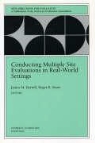 James M. Straw Herrell, James M. Herrell, Roger B. Straw - Conducting Multiple Site Evaluations in Real-World Settings