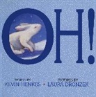 Kevin Henkes, Laura Dronzek, Kevin Henkes - Oh!