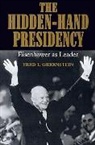 Fred I. Greenstein - Hidden-Hand Presidency