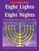 Debbie Herman, Debbie/ Koffsky Herman, Ann D. Koffsky - Eight Lights for Eight Nights