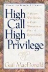 Macdonald, Gail MacDonald - High Call, High Privilege