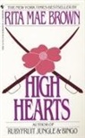 Mae Brown, Rita Mae Brown - High Hearts