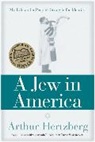 Arthur Hertzberg, Hertzberg Arthur - A Jew in America