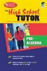 Joseph Conklin, Joseph T. Conklin, Joseph/ Research and Education Associatio Conklin, Rea, Research &amp; Education Association, Staff of Research Education Association - High School Pre-Algebra Tutor