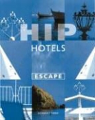 Herbert Ypma - Hip Hotels Escape