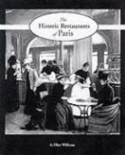 Ellen Williams - The Historic Restaurants of Paris