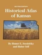 Homer E Socolofsky, Homer E. Socolofsky - Historical Atlas of Kansas, 2nd Edition