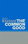 a Etzioni, Amitai Etzioni - Common Good